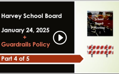 01-24-25 Harvey School Board Meeting, ND Part 4 of 5 (Guardrail Policies)