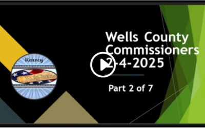 2025-02-04 Commissioners Meeting Part 2 of 7, Wells Co. ND