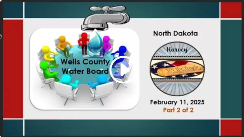 02-11-25 Wells Co. Waterboard Meeting, ND Part 2 of 2