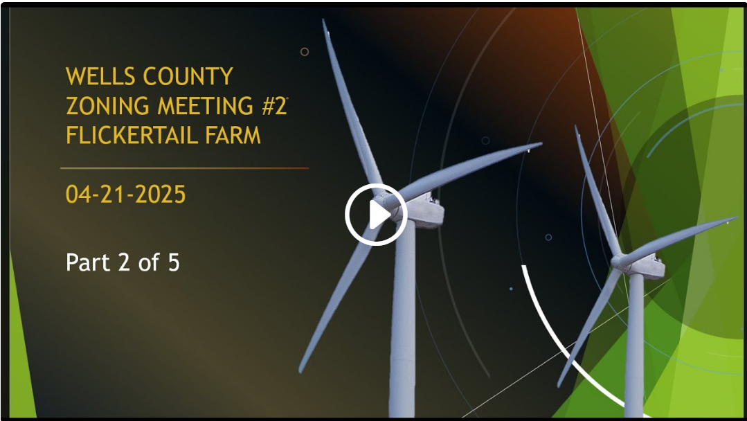 April 21, 2025 Flickertail Farm Zoning Meeting 2 Part 2 of 5, Wells County, North Dakota