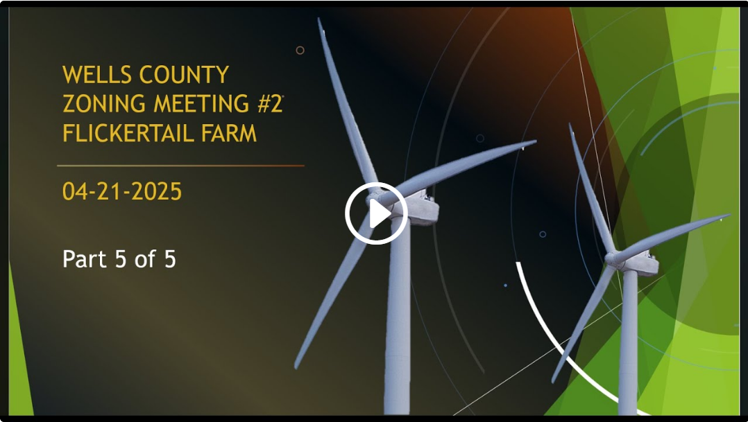 April 21, 2025 Flickertail Farm Zoning Meeting 2 Part 5 of 5, Wells County, North Dakota