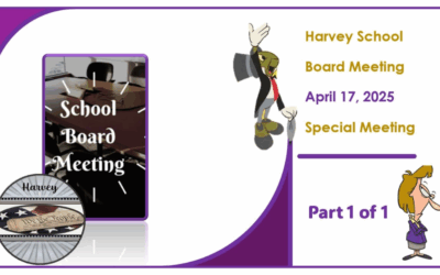 April 17, 2025 School Board Special Meeting, Part 1 of 1 Harvey, ND