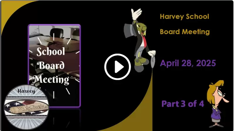 April 28, 2025 School Board Meeting Part 3 of 4; Harvey, ND