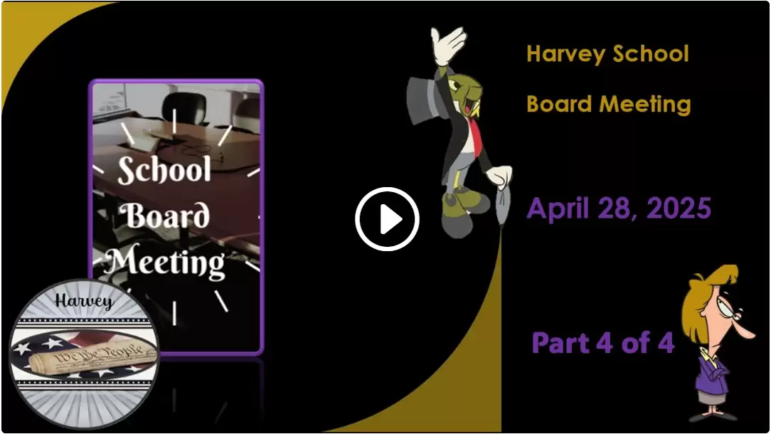 April 28, 2025 School Board Meeting Part 4 of 4; Harvey, ND