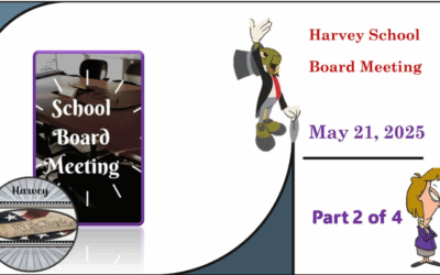 May 21, 2025 School Board Meeting Part 2 of 4; Harvey, ND