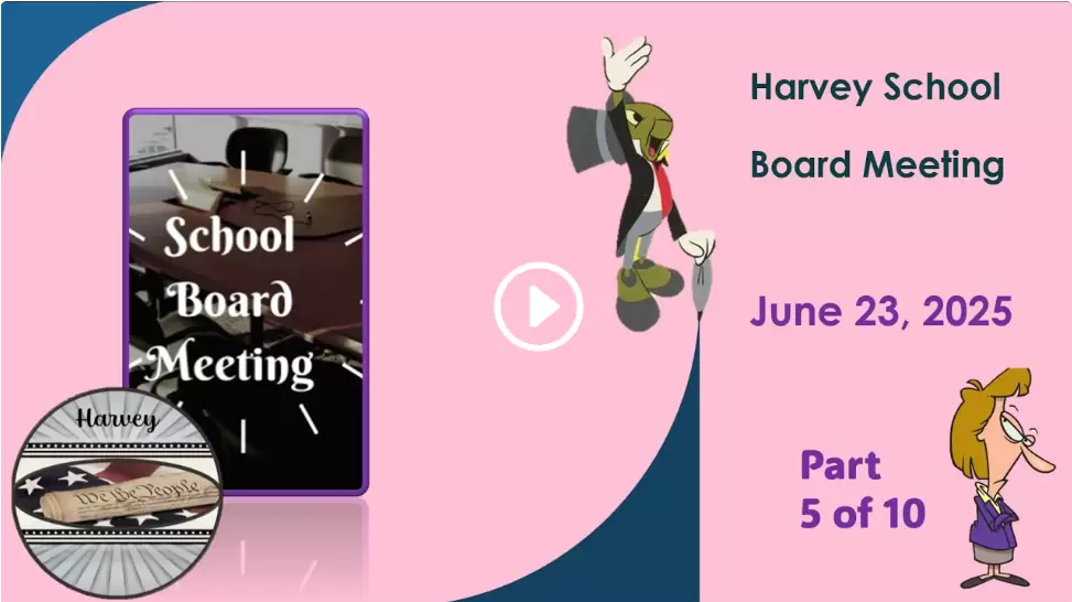 June 23, 2025 School Board Meeting Part 5 of 10; Harvey, ND