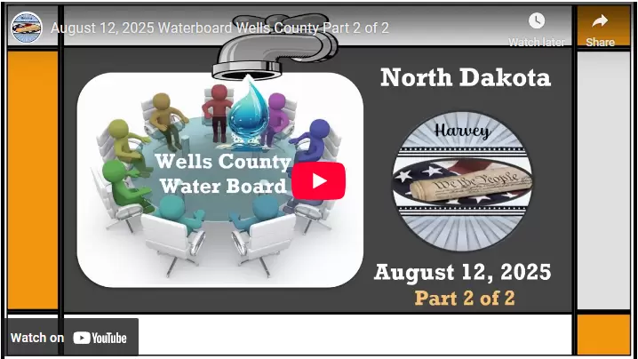 August 12, 2025 Water Board Wells County Part 2 of 2