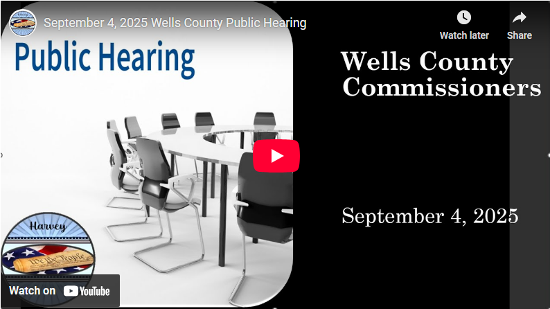 September 4, 2025 Wells County Public Hearing