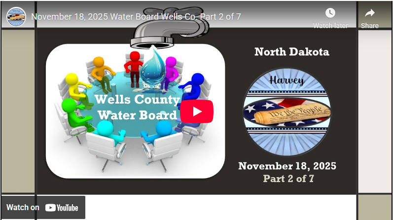 November 18, 2025 Water Board Wells Co. Part 2 of 7