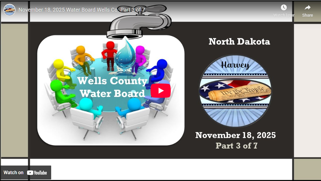 November 18, 2025 Water Board Wells Co. Part 3 of 7