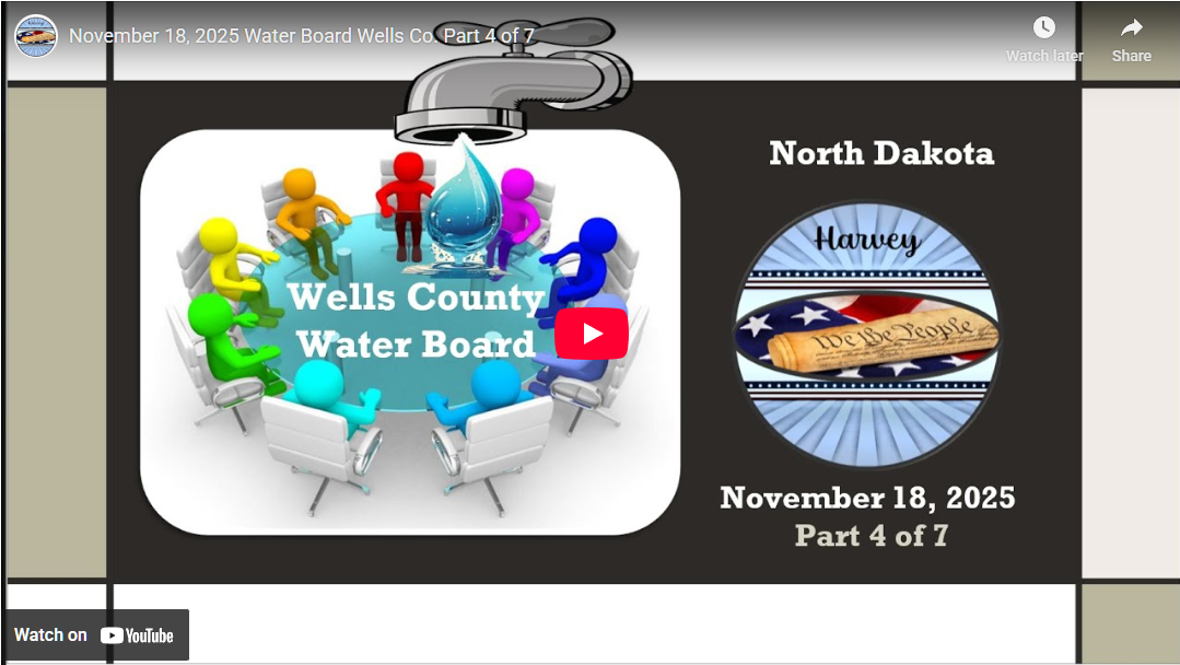November 18, 2025 Water Board Wells Co. Part 4 of 7