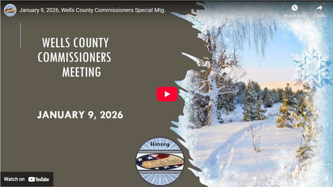 January 9, 2026, Wells County Commissioners Special Mtg.