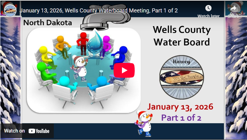 January 13, 2026, Wells County Waterboard Meeting, Part 1 of 2