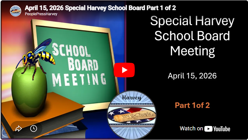 April 15, 2026 Special Harvey School Board Part 1 of 2
