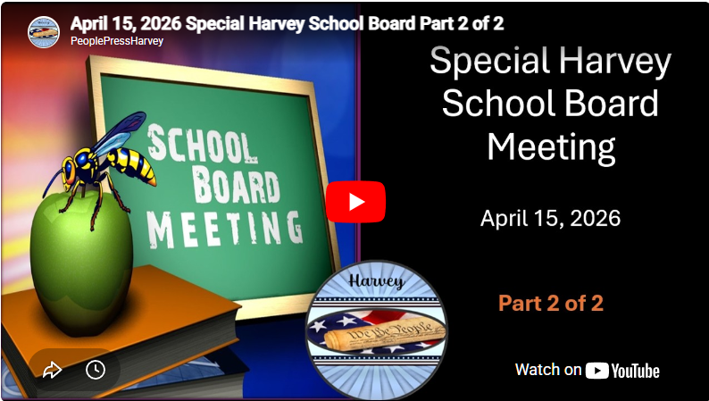 April 15, 2026 Special Harvey School Board Part 2 of 2